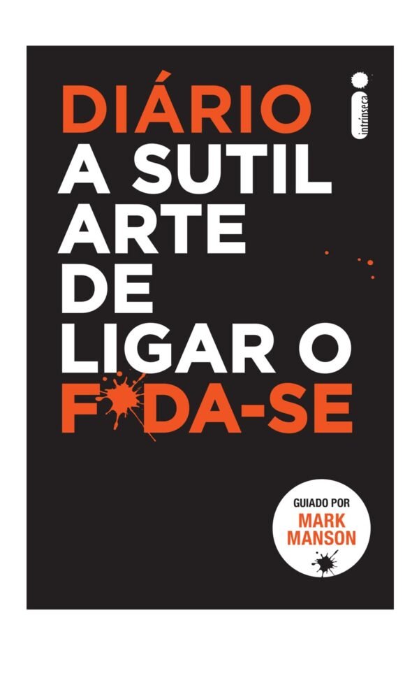 Diário a sutil arte de ligar o f*da-se
