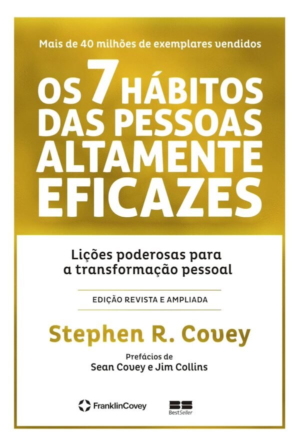 Os 7 hábitos das pessoas altamente eficazes