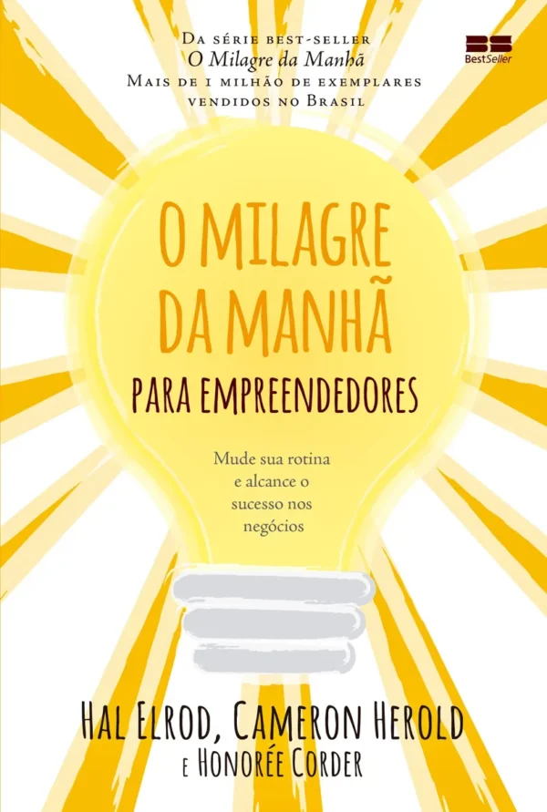 O milagre da manhã para empreendedores, de Elrod, Hal. Editorial Editora Best Seller, Capa Mole em Português, 2021