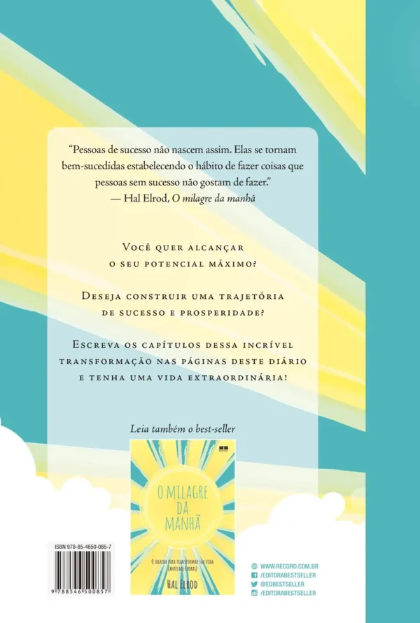 O milagre da manhã: Diário O segredo para transformar sua vida antes das 8 horas de Elrod Hal Editora Best Seller capa mole em português 2018 - Imagem 2