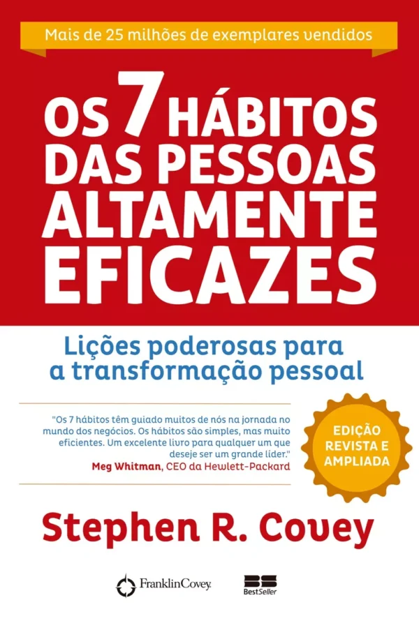 Os 7 hábitos das pessoas altamente eficazes: Não Aplica, de : Stephen R. Covey. Série Não Aplica, vol. Não Aplica. Editora BestSeller, capa mole, edição não aplica em português, 2019