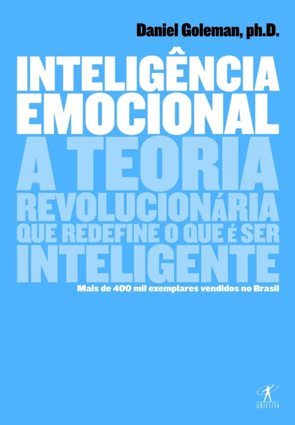 Inteligência emocional de Goleman, Daniel Editorial Editora Schwarcz SA tapa mole en português 1996